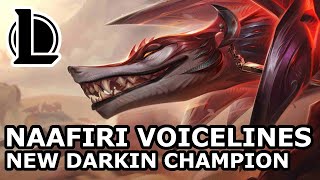 NAAFIRI's voicelines | NEW CHAMPION | the PACK is this DARKIN's vessel | League of Legends Quotes