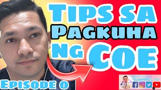 PAANO KUMUHA NG COE? PA-SUBSCRIBE NAMAN | TRABAHO TIPS | SupeARIEL TV | HR ARIEL