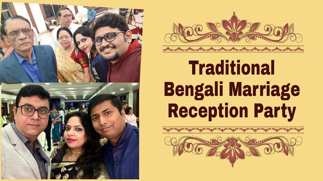 Traditional Bengali Marriage Reception Party Indian Wedding Reception