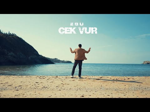 EBU - ÇEK VUR (Official Video)