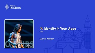 🛠 Identity in Your Apps - ETHGlobal London 2024
