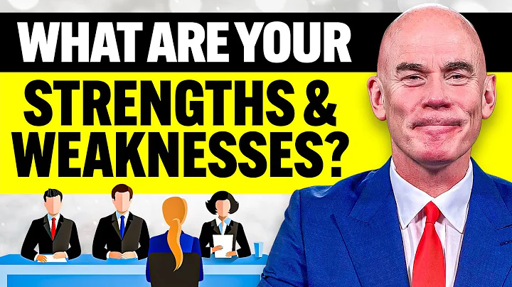 WHAT ARE YOUR STRENGTHS & WEAKNESSES? (The BEST ANSWERS to this TOUGH Interview Question!)