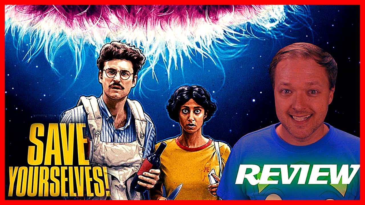 Save Yourselves! - Movie Review