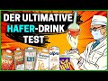 Der große Hafer-Drink Test: Inhaltsstoffe, Geschmack, Preisvergleich | Oatly, Alpro, Berief uvm.