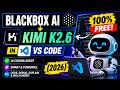 Blackbox AI + Kimi K2.6 in VS Code 🚀 100% FREE AI Coding Agent Setup (2026)