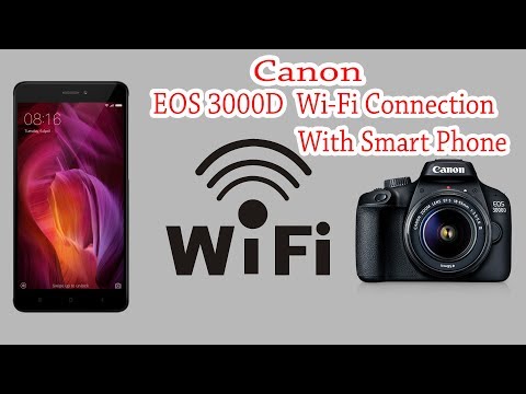 Canon EOS 3000D Wifi Connection With Smartphone