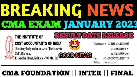 ICMAI Official Update || CMA Exam Result Date Out || CMA Exam January 2023