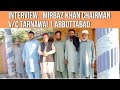 Interviewmirbaz khan chairman vc tarnawai 1 abbottabad state news mansehra