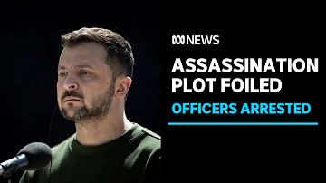 Ukrainian officers arrested over alleged plot to kill President Volodymyr Zelenskyy | ABC News