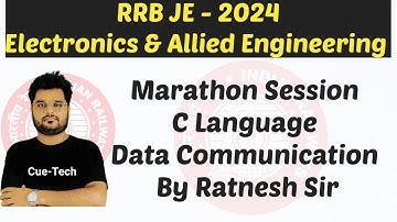 || RRB JE - 2024 || C language & Data Communication || EC/CS/IT/I&C | Electronics  By Ratnesh Sir