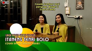 Itaneng Tenri Bolo Karya Ahmad Ridha (Violin Version) Cover Duo-R Rahma Rahmi || At. Tukar Kata Cafe