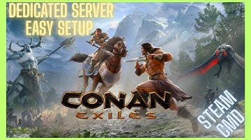 How to Host a Conan Exiles Dedicated Server FAST (Windows + SteamCMD)