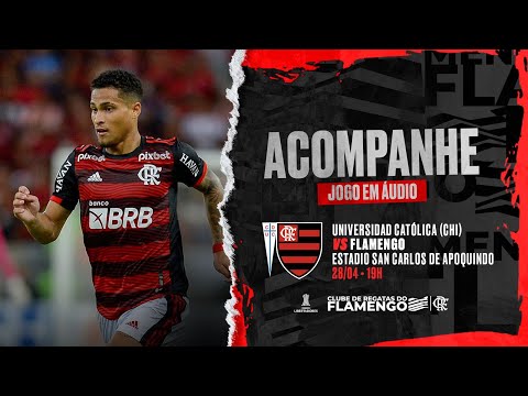 Jogo do Flamengo ao vivo: assista online gratis Universidad Católica x  Flamengo pela Libertadores