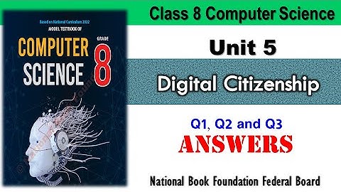 Digital Citizenship Unit 5 | Class 8 Computer NBF Federal Board | Unit 5 Q1 Q2 Q3 Answers