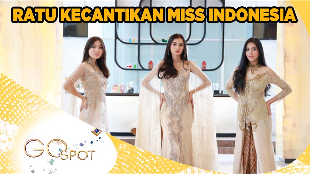 CALON TALENTA-TALENTA BARU RATU KECANTIKAN INDONESIA – GOSPOT 10/11