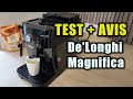 De’Longhi Magnifica Test &amp; Avis: vaut-elle Vraiment le Coup ? 