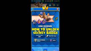 How To Unlock Secret Badge In Clash Royale #Shorts#Shortsvideo#Clashroyale