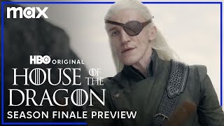 Thumbnail for House of the Dragon Season 2 | Season Finale Preview | Max