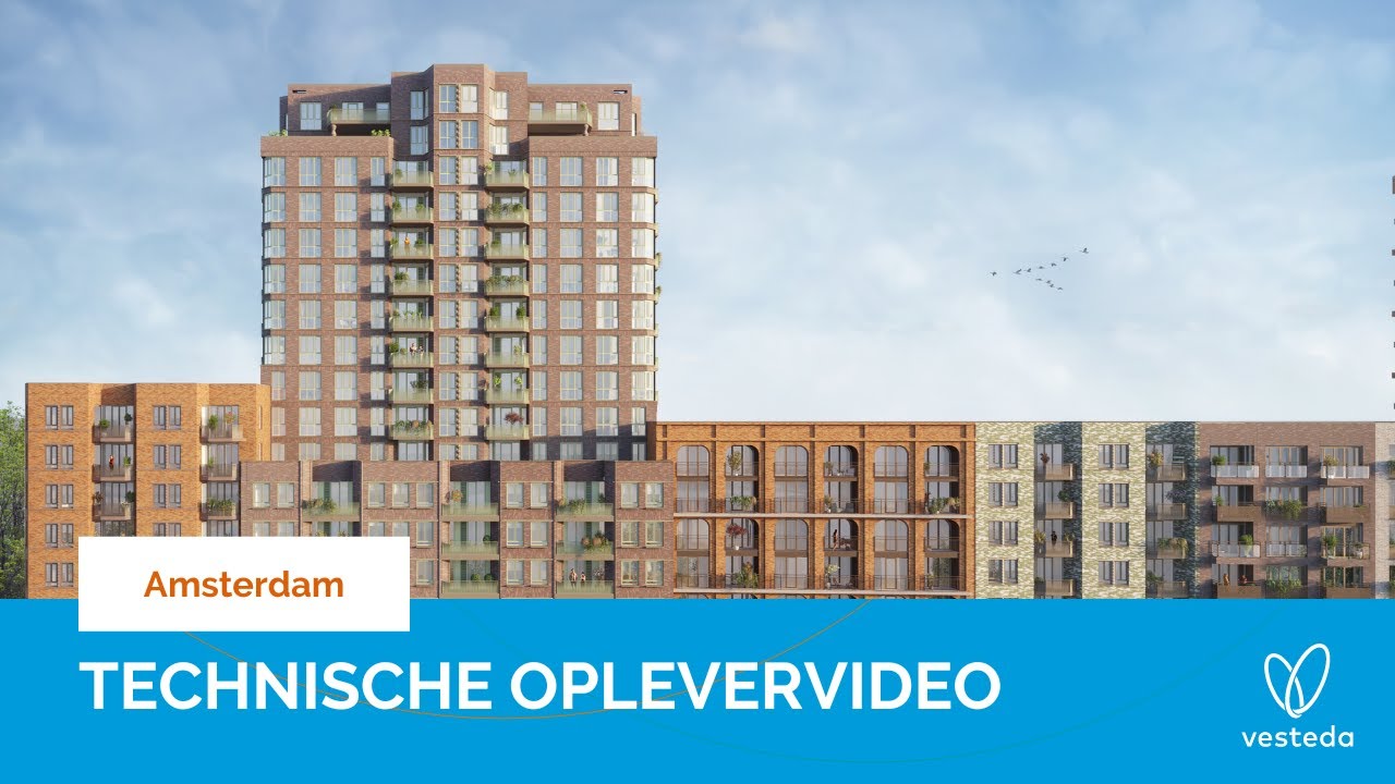 Vesteda | Technical Handover Video | Amsterdam-Noord | Eng