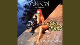 Download Lagu On My Way (feat. Nyanda) MP3 Download Lagu On My Way (feat. Nyanda) MP3