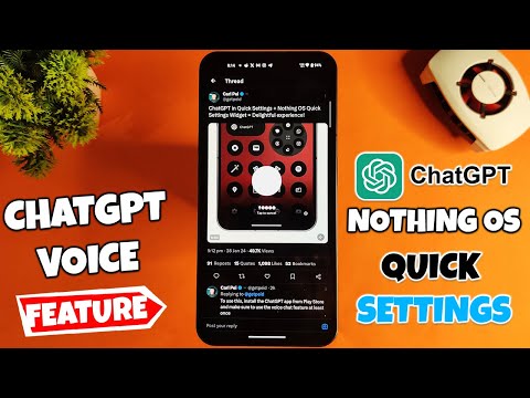 How to Use ChatGPT Voice Conversation Feature with Nothing OS Quick Settings🔥Phone (1) and Phone (2)