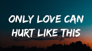 Paloma Faith - Only Love Can Hurt Like This (Lyrics) Must have been a deadly kiss