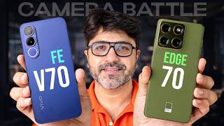 Motorola Edge 70 vs Vivo V70 FE Camera Test - Which Takes Better Photos and Videos?