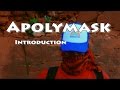 Apolymask episode 01 Introduction