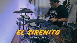 EL SIRENITO - Rigo Tovar (Drum Cover)