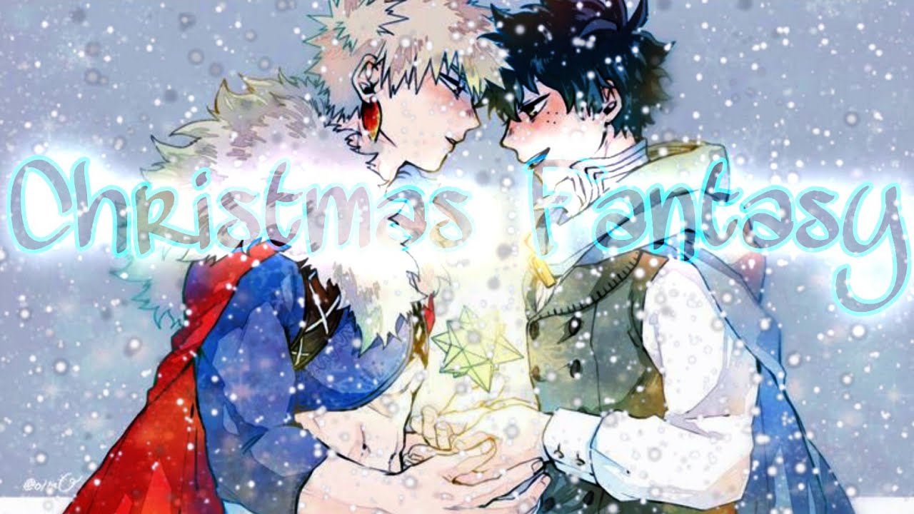 Christmas Fantasy Ep4 |•|•|BakuDeku |•|•|TextingStory |•|•|ChristmasSeries