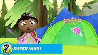SUPER WHY! | Princess Pesto Patches the Tent | PBS KIDS