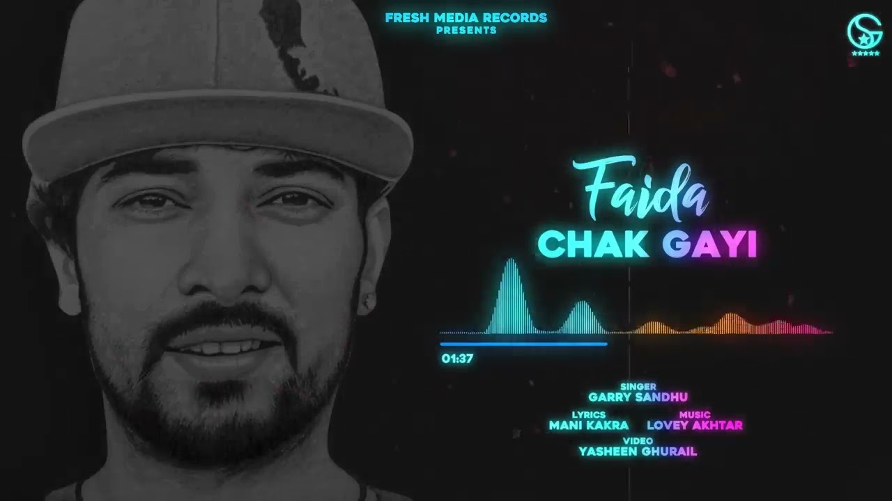 Faida Chak Gayi  Garry Sandhu  Official Song 2020  Fresh Media Records