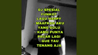 Funkot Terbaru Spesial Fullbass Tinggi Maafkan Aku Yang Dulu X Kamu Punya Pacar Lagi X Gue Tau...