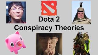 Dota 2 Is All A Big Conspiracy