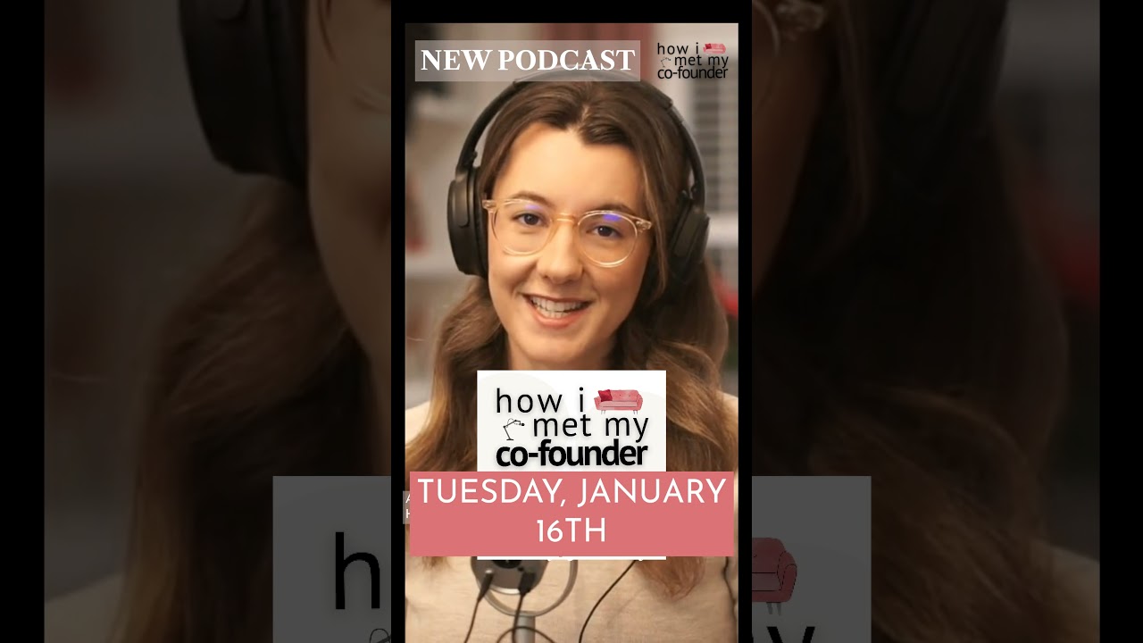 Introducing New Podcast! How I Met My Co Founder (Pt 2/2) 