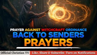 PRAYER AGAINST WITCHCRAFT ORDINANCE | Official Christian TV
