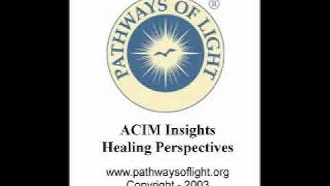 ACIM Insights - Lesson 126 - Pathways of Light