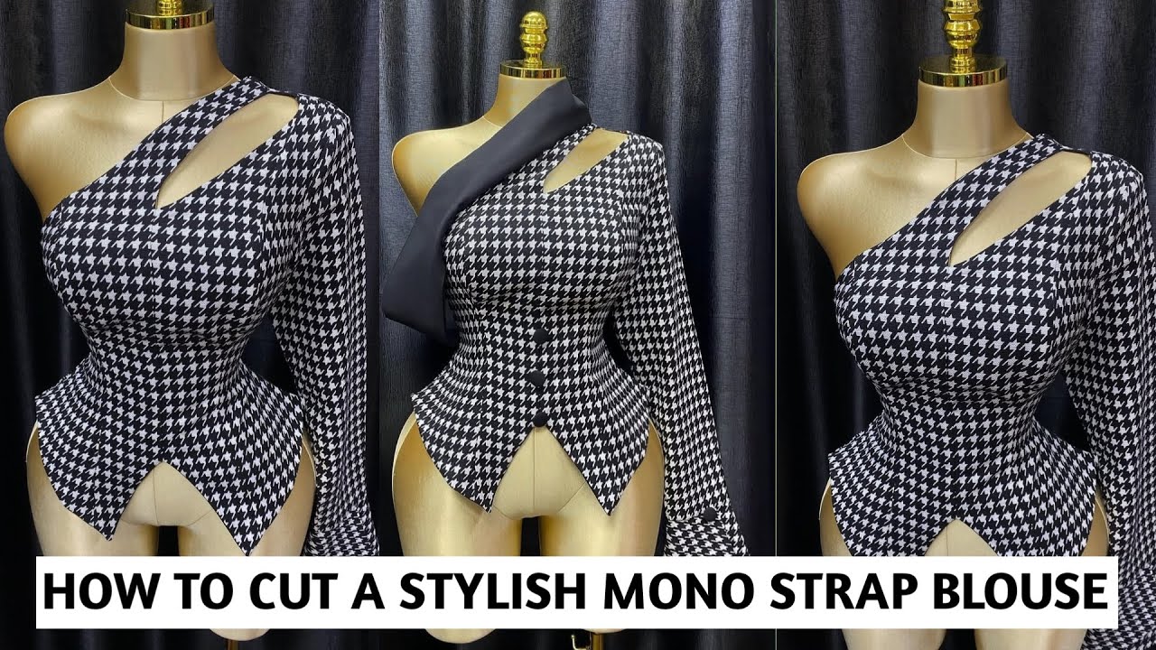 HOW TO CUT A MONO STRAP BLOUSE WITH KEYHOLE NECK DESIGN AND ASYMMETRIC HEM 