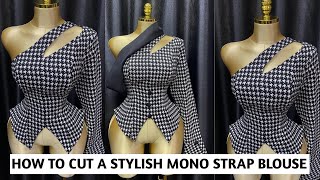 HOW TO CUT A MONO STRAP BLOUSE WITH KEYHOLE NECK DESIGN AND ASYMMETRIC HEM #how