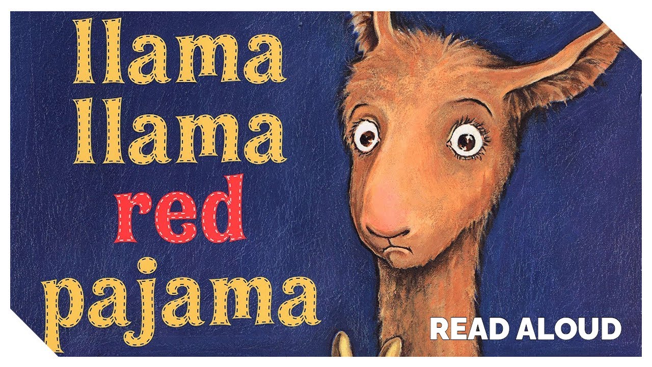 LLAMA LLAMA RED PAJAMA - Kids Book Read Aloud 