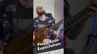 Expectation VS Reality: Floyd Rose Guitar