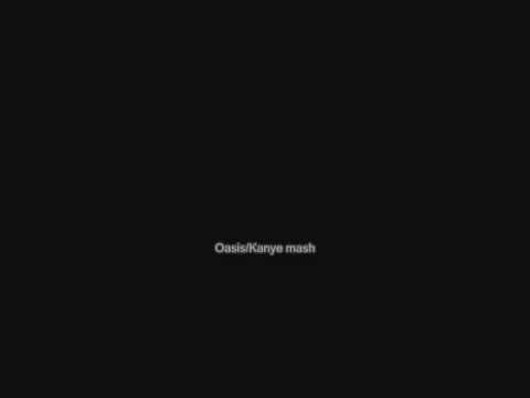 Kanye West Gold Digger/ Oasis WonderWall Mash Up