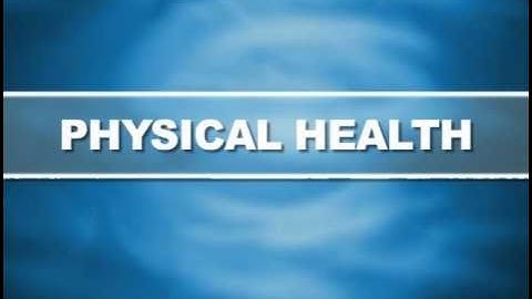 AGING 101: Pt  2 Physical Health Normal Aging