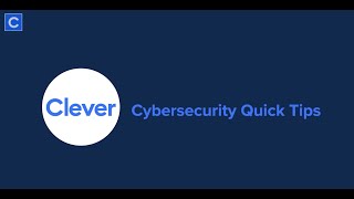 Clever Cybersecurity Tip #2