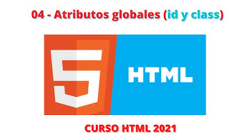 04  Atributos globales ( id y class)