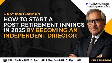 A pre-bootcamp session: How to become an Independent Director