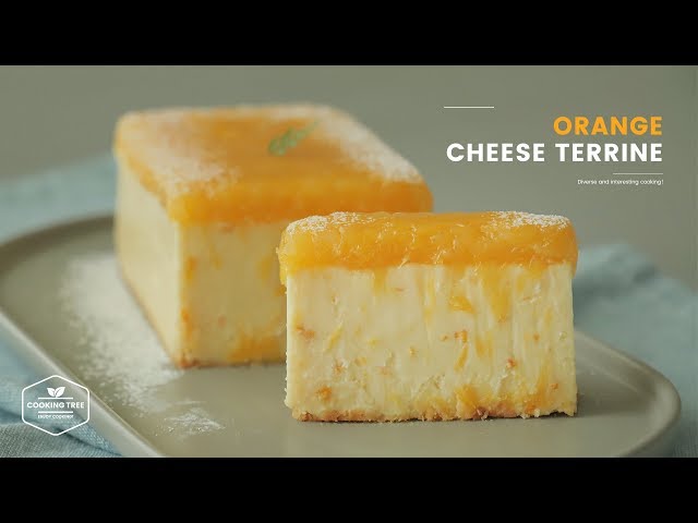 상큼톡톡! 오렌지 치즈 테린느 만들기 : Orange Cream Cheese Terrine Chocolate Recipe : オレンジチーズテリーヌ | Cooking tree