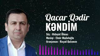 Qacar Qədir - Kəndim Lənkəran Alazəpin Kəndi 