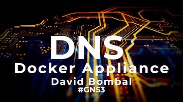 GNS3 Talks: Easy DNS Server for GNS3 Topologies: Dnsmasq Docker Appliance Part 2