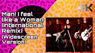 Shania Twain - Man! I Feel Like a Woman! (International Mix) [Official 4k Music Video - Remastered]
